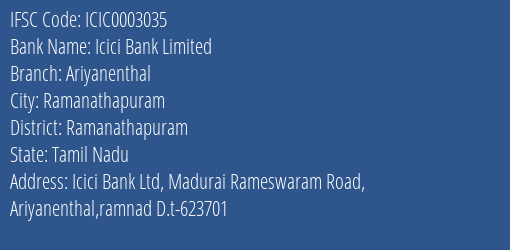 Icici Bank Ariyanenthal Branch Ramanathapuram IFSC Code ICIC0003035