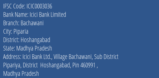 Icici Bank Bachawani Branch Hoshangabad IFSC Code ICIC0003036