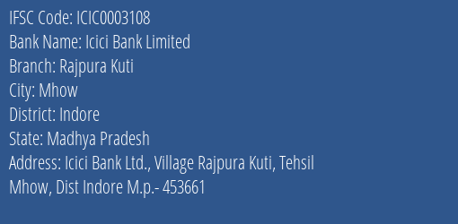 Icici Bank Rajpura Kuti Branch Indore IFSC Code ICIC0003108