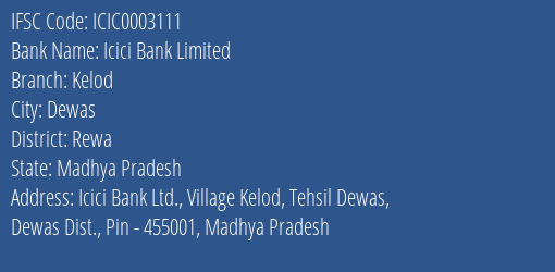 Icici Bank Kelod Branch Rewa IFSC Code ICIC0003111