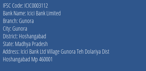 Icici Bank Gunora Branch Hoshangabad IFSC Code ICIC0003112