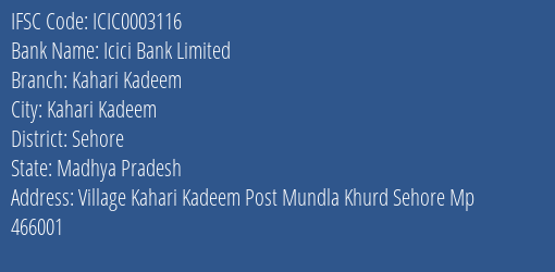 Icici Bank Kahari Kadeem Branch Sehore IFSC Code ICIC0003116
