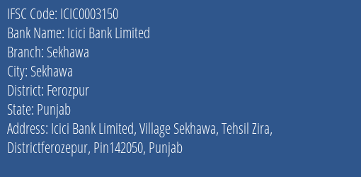 Icici Bank Sekhawa Branch Ferozpur IFSC Code ICIC0003150