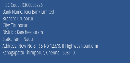 Icici Bank Tiruporur Branch Kancheepuram IFSC Code ICIC0003226
