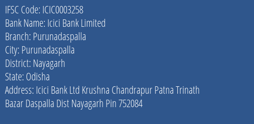 Icici Bank Purunadaspalla Branch Nayagarh IFSC Code ICIC0003258