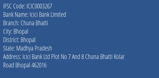Icici Bank Limited Chuna Bhatti Branch, Branch Code 003267 & IFSC Code ICIC0003267