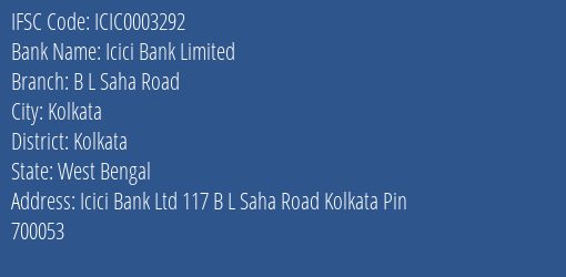 Icici Bank B L Saha Road Branch Kolkata IFSC Code ICIC0003292