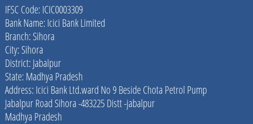 Icici Bank Sihora Branch Jabalpur IFSC Code ICIC0003309