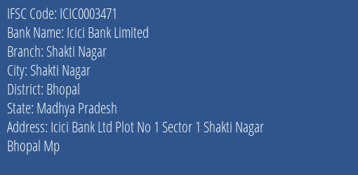 Icici Bank Shakti Nagar, Bhopal IFSC Code ICIC0003471