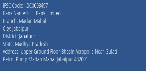 Icici Bank Madan Mahal Branch Jabalpur IFSC Code ICIC0003497