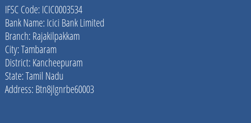 Icici Bank Rajakilpakkam Branch Kancheepuram IFSC Code ICIC0003534