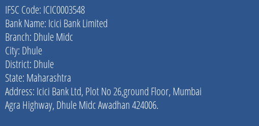 Icici Bank Dhule Midc Branch Dhule IFSC Code ICIC0003548