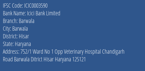 Icici Bank Barwala Branch Hisar IFSC Code ICIC0003590