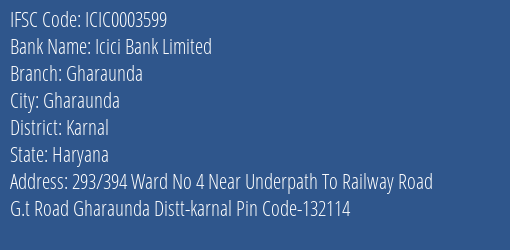 Icici Bank Gharaunda Branch Karnal IFSC Code ICIC0003599