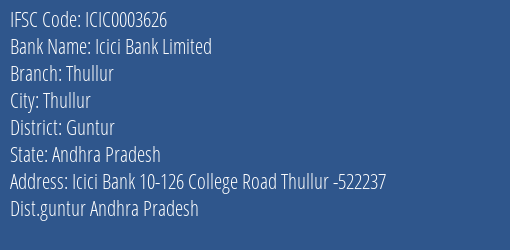 Icici Bank Thullur Branch Guntur IFSC Code ICIC0003626