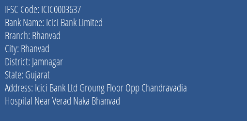 Icici Bank Bhanvad Branch Jamnagar IFSC Code ICIC0003637