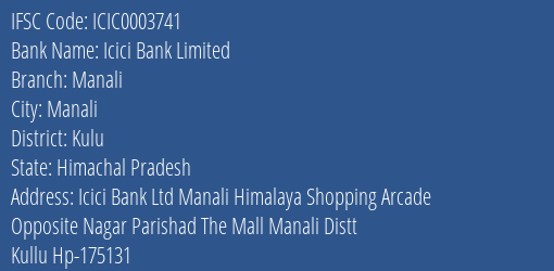 Icici Bank Manali Branch Kulu IFSC Code ICIC0003741