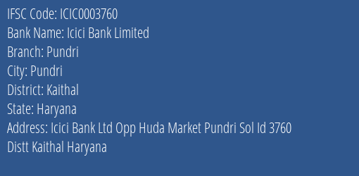 Icici Bank Pundri Branch Kaithal IFSC Code ICIC0003760