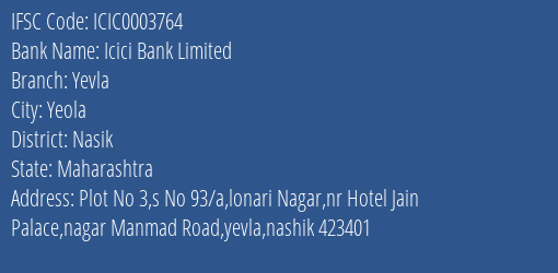 Icici Bank Yevla Branch Nasik IFSC Code ICIC0003764