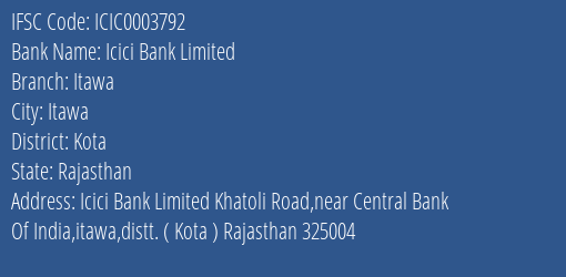 Icici Bank Itawa Branch Kota IFSC Code ICIC0003792