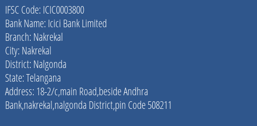 Icici Bank Nakrekal Branch Nalgonda IFSC Code ICIC0003800