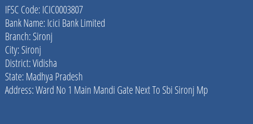 Icici Bank Sironj Branch Vidisha IFSC Code ICIC0003807