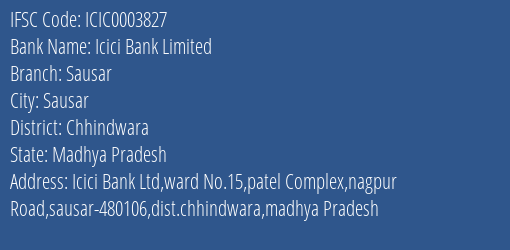 Icici Bank Sausar Branch Chhindwara IFSC Code ICIC0003827