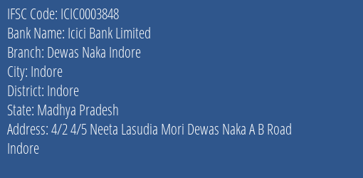 Icici Bank Limited Dewas Naka Indore Branch, Branch Code 003848 & IFSC Code Icic0003848