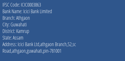 Icici Bank Athgaon Branch Kamrup IFSC Code ICIC0003863