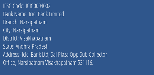 Icici Bank Narsipatnam Branch Visakhapatnam IFSC Code ICIC0004002