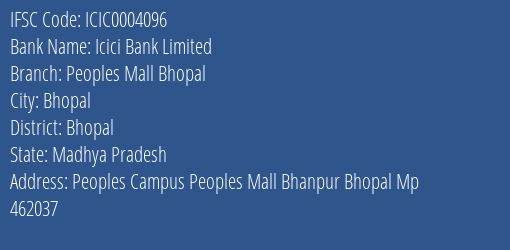 Icici Bank Peoples Mall Bhopal Branch Bhopal IFSC Code ICIC0004096