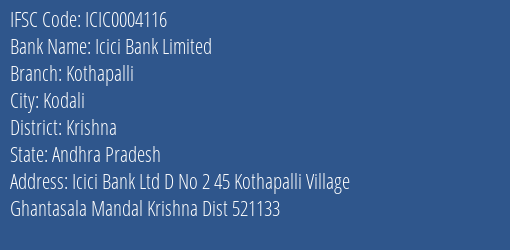 Icici Bank Kothapalli Branch Krishna IFSC Code ICIC0004116