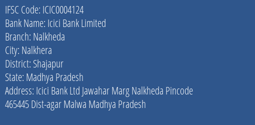 Icici Bank Nalkheda Branch Shajapur IFSC Code ICIC0004124