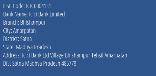 Icici Bank Bhishampur Branch Satna IFSC Code ICIC0004131
