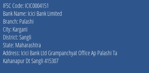Icici Bank Palashi Branch Sangli IFSC Code ICIC0004151