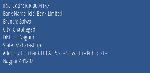 Icici Bank Salwa Branch Nagpur IFSC Code ICIC0004157
