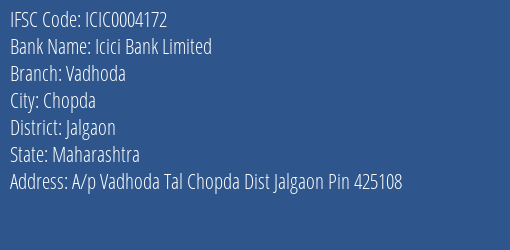 Icici Bank Vadhoda Branch Jalgaon IFSC Code ICIC0004172
