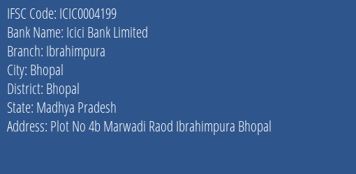 Icici Bank Ibrahimpura Branch Bhopal IFSC Code ICIC0004199