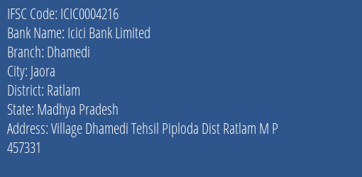 Icici Bank Dhamedi Branch Ratlam IFSC Code ICIC0004216
