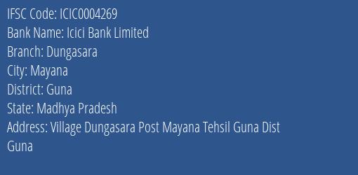 Icici Bank Dungasara Branch Guna IFSC Code ICIC0004269