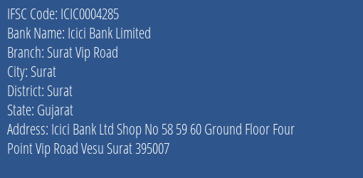 Icici Bank Surat Vip Road Branch Surat IFSC Code ICIC0004285