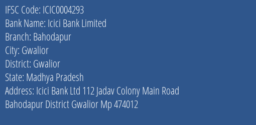 Icici Bank Bahodapur Branch Gwalior IFSC Code ICIC0004293
