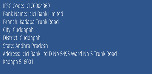 Icici Bank Kadapa Trunk Road Branch Cuddapah IFSC Code ICIC0004369