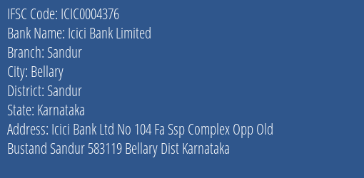 Icici Bank Sandur Branch Sandur IFSC Code ICIC0004376
