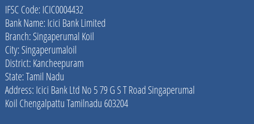 Icici Bank Singaperumal Koil Branch Kancheepuram IFSC Code ICIC0004432