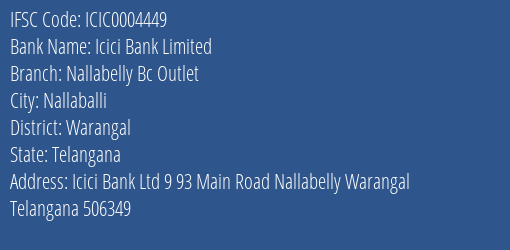 Icici Bank Nallabelly Bc Outlet Branch Warangal IFSC Code ICIC0004449