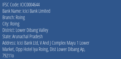 Icici Bank Roing Branch Lower Dibang Valley IFSC Code ICIC0004644