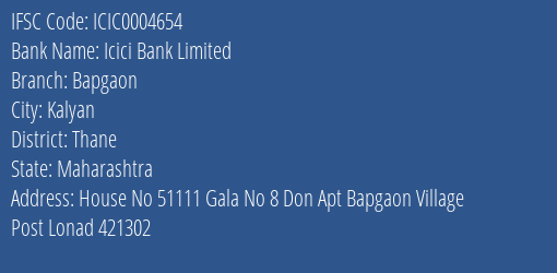 Icici Bank Bapgaon Branch Thane IFSC Code ICIC0004654