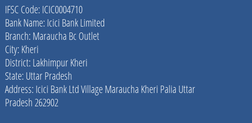 Icici Bank Maraucha Bc Outlet Branch Lakhimpur Kheri IFSC Code ICIC0004710