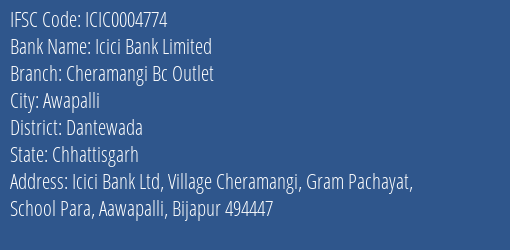 Icici Bank Limited Cheramangi Bc Outlet Branch, Branch Code 004774 & IFSC Code ICIC0004774